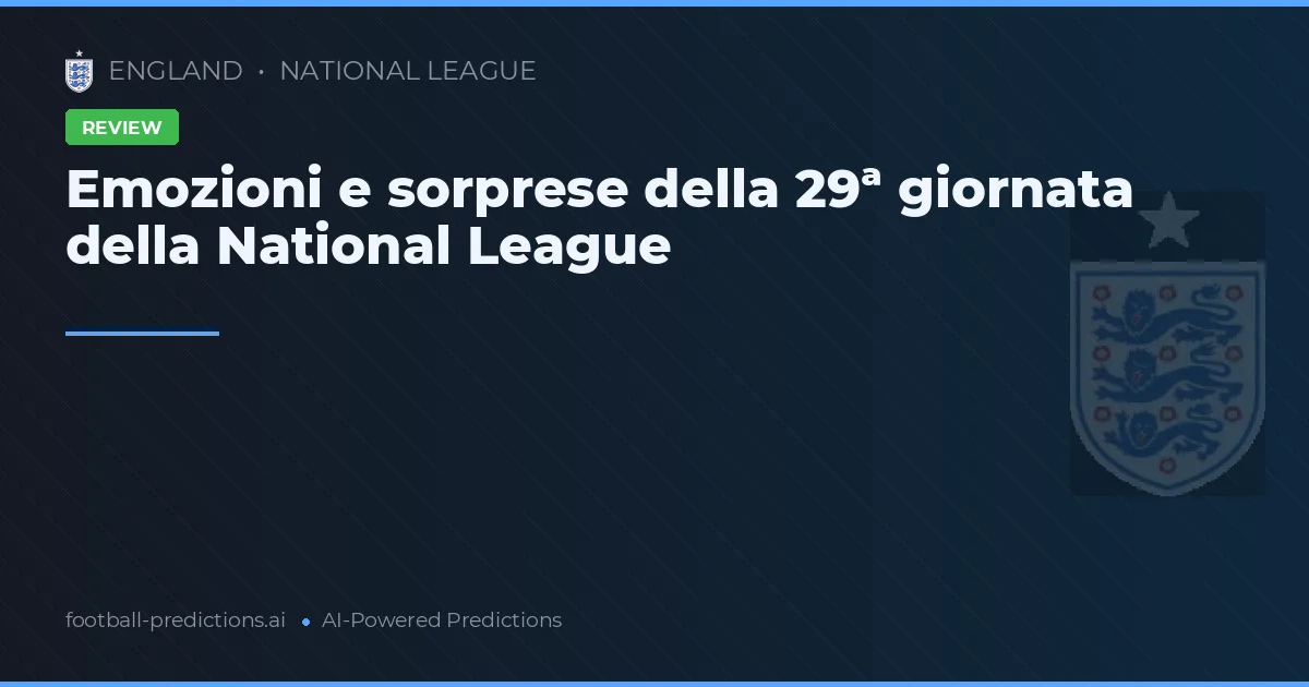 Emozioni e sorprese della 29ª giornata della National League