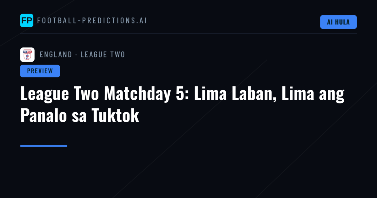 League Two Matchday 5: Lima Laban, Lima ang Panalo sa Tuktok