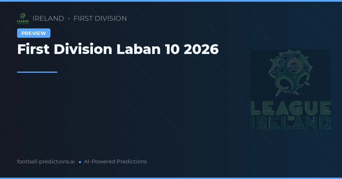 First Division Laban 10 2026