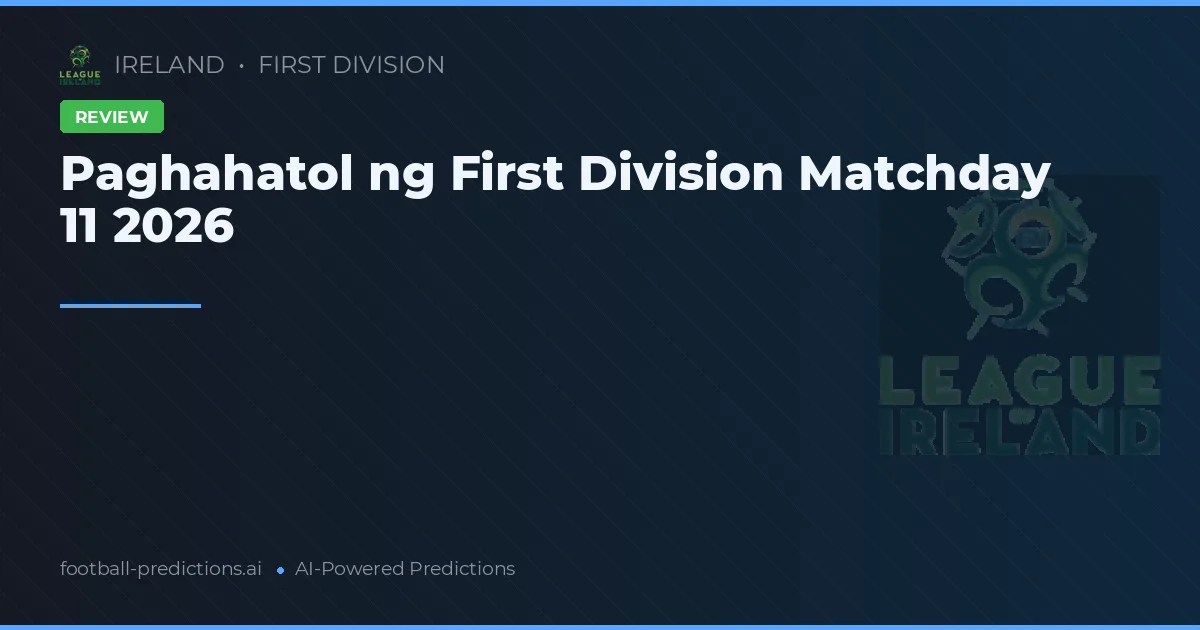 Paghahatol ng First Division Matchday 11 2026