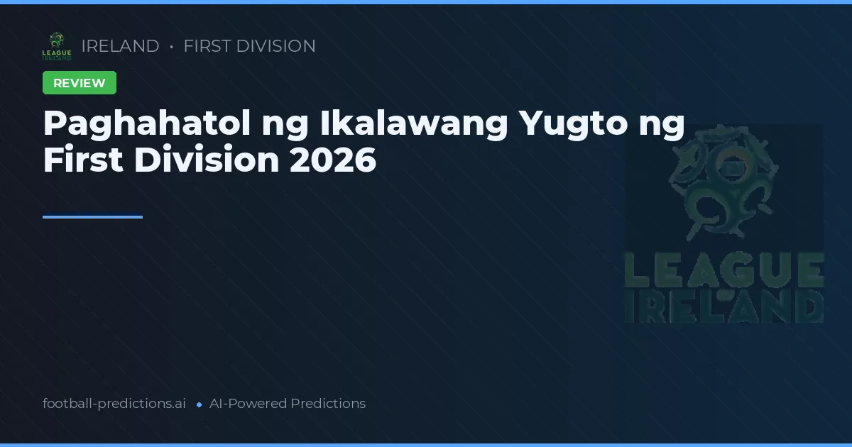 Paghahatol ng Ikalawang Yugto ng First Division 2026