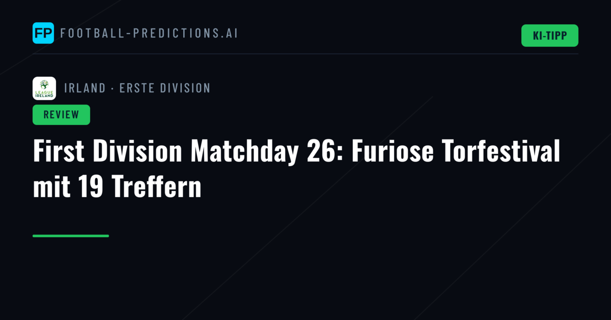 First Division Matchday 26: Furiose Torfestival mit 19 Treffern