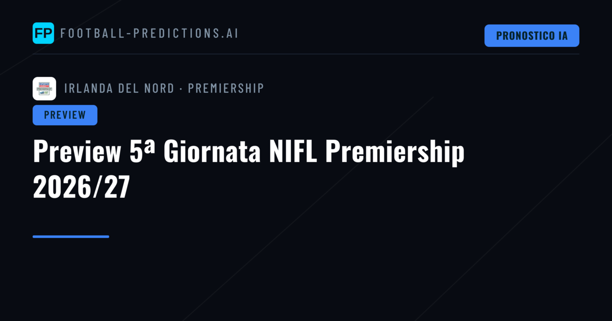 Preview 5ª Giornata NIFL Premiership 2026/27