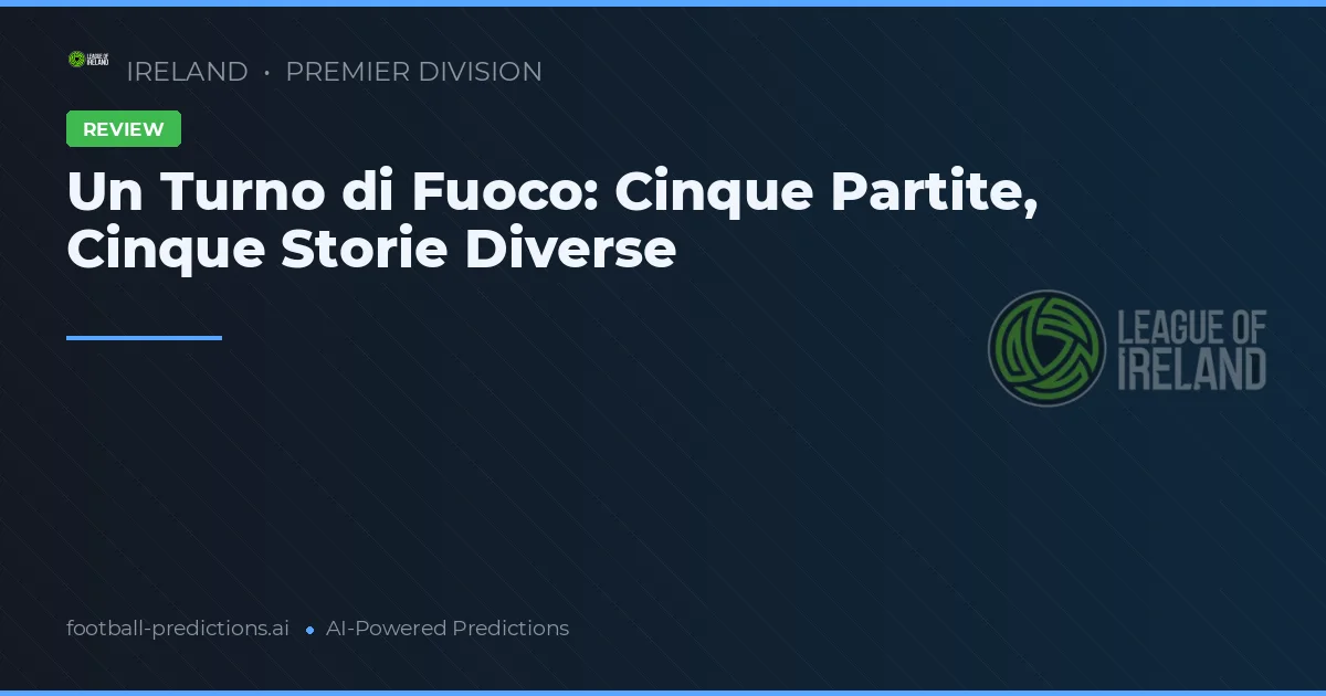 Un Turno di Fuoco: Cinque Partite, Cinque Storie Diverse