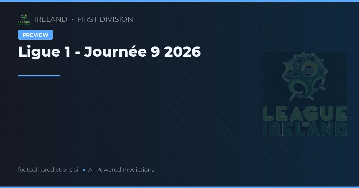 Ligue 1 - Journée 9 2026