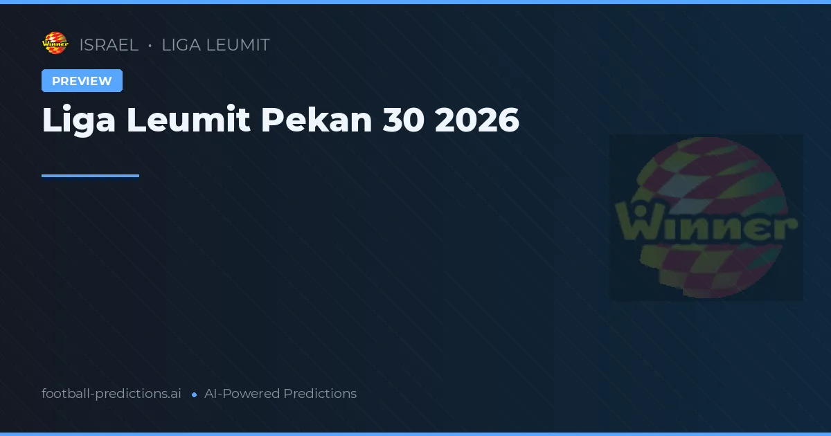 Liga Leumit Pekan 30 2026