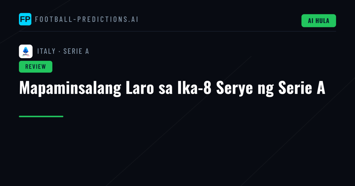 Mapaminsalang Laro sa Ika-8 Serye ng Serie A