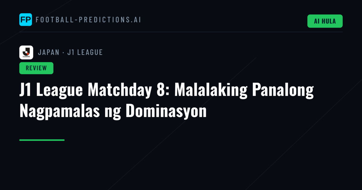 J1 League Matchday 8: Malalaking Panalong Nagpamalas ng Dominasyon