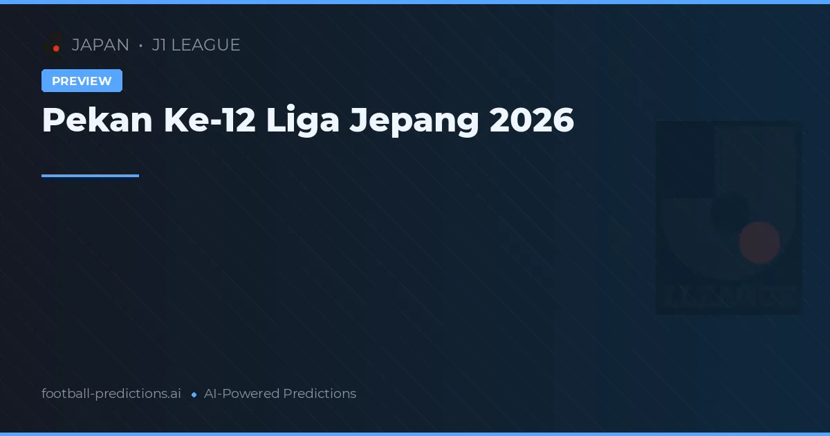Pekan Ke-12 Liga Jepang 2026
