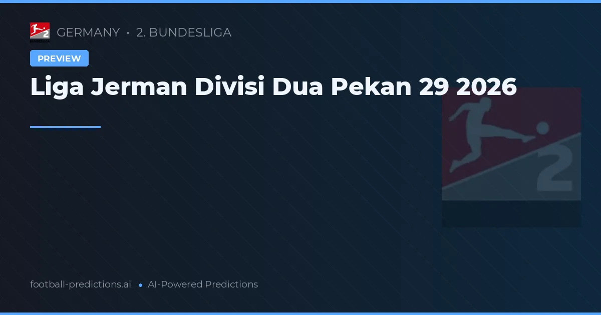 Liga Jerman Divisi Dua Pekan 29 2026
