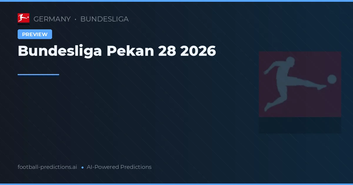 Bundesliga Pekan 28 2026