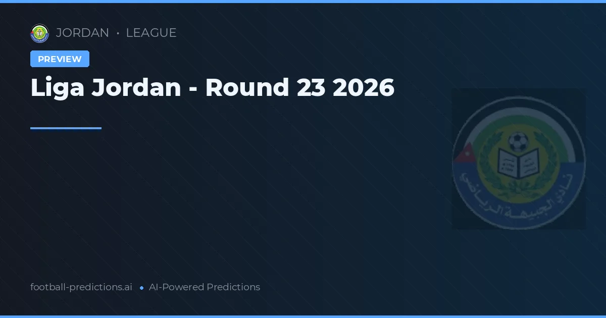 Liga Jordan - Round 23 2026