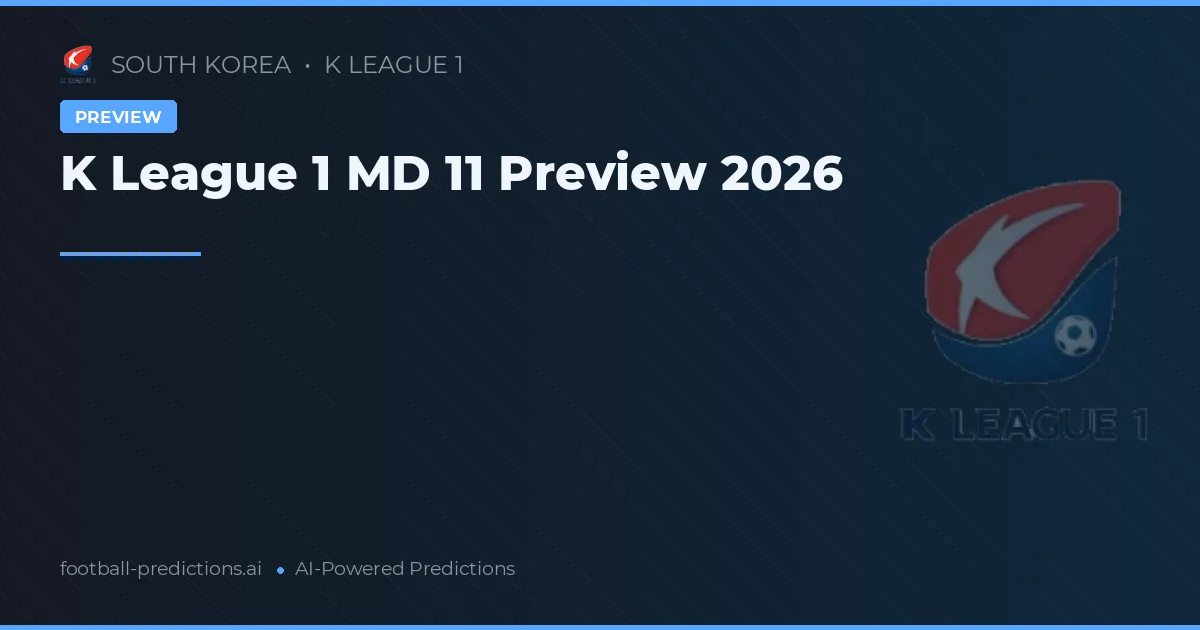 K League 1 MD 11 Preview 2026
