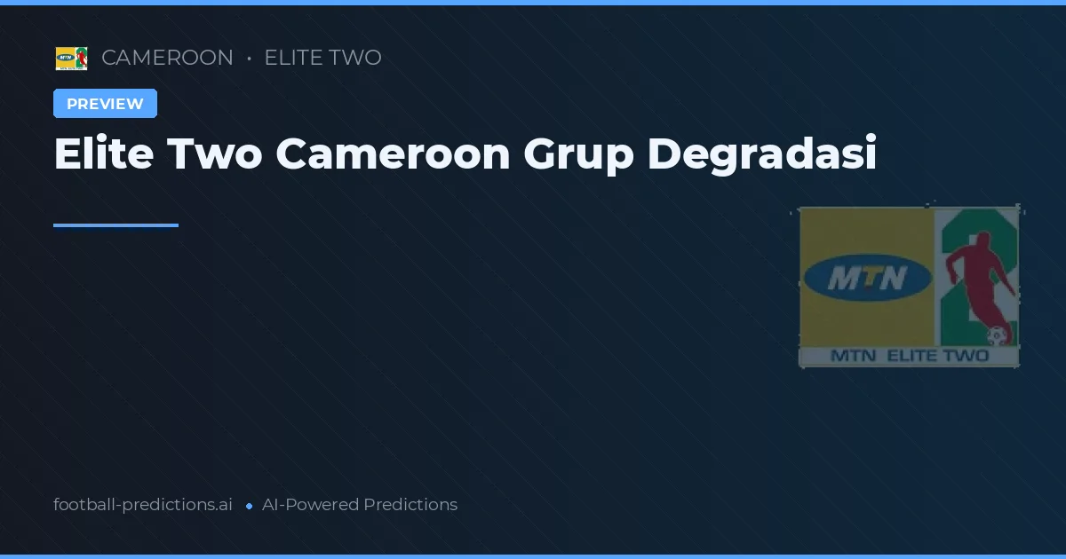 Elite Two Cameroon Grup Degradasi
