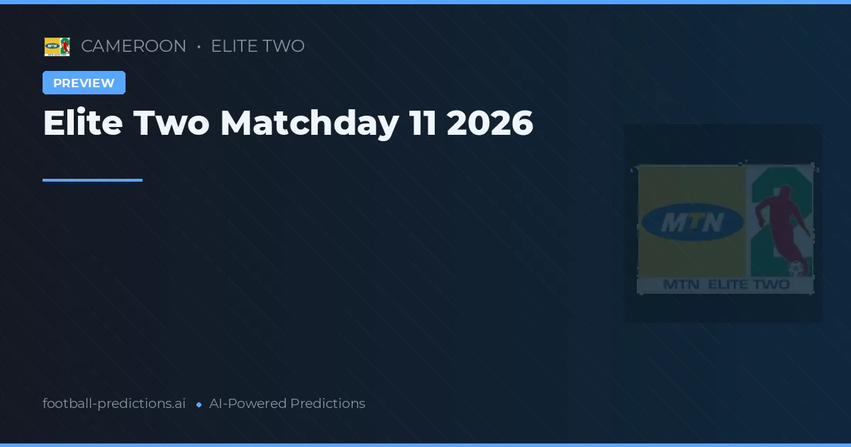 Elite Two Matchday 11 2026