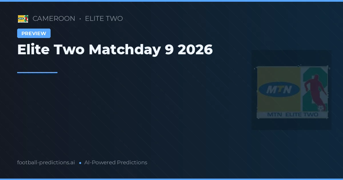 Elite Two Matchday 9 2026
