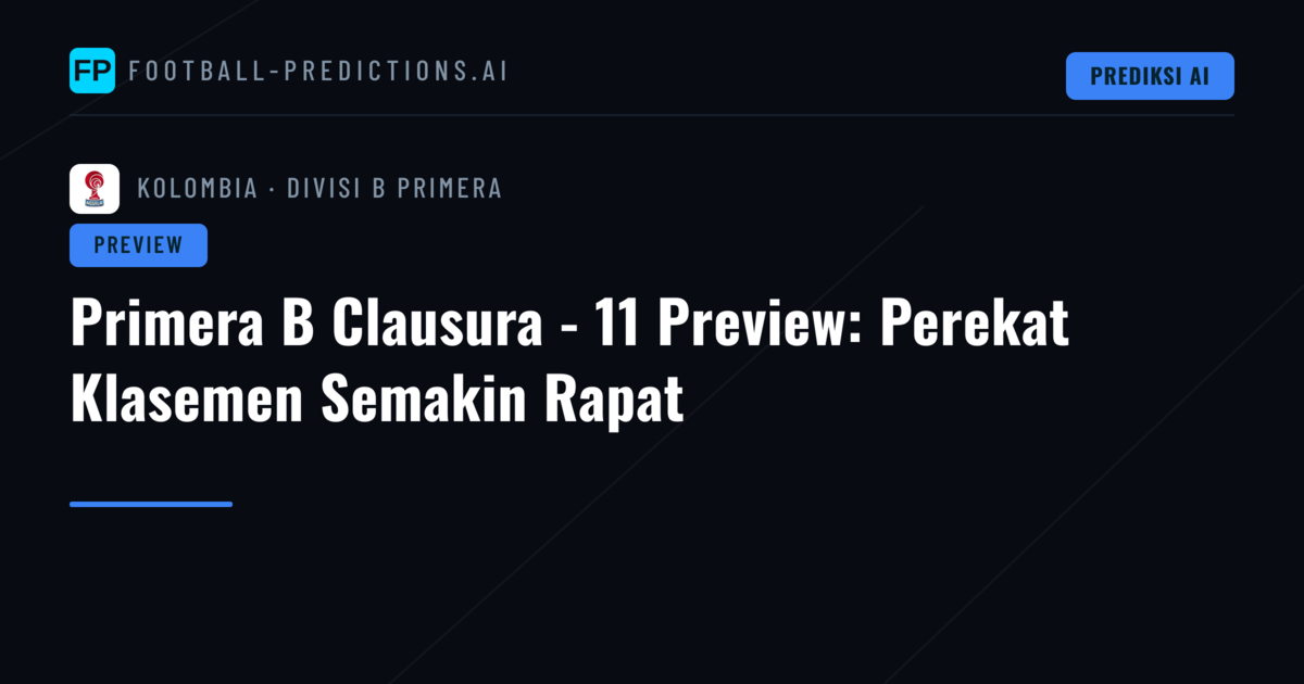 Primera B Clausura - 11 Preview: Perekat Klasemen Semakin Rapat