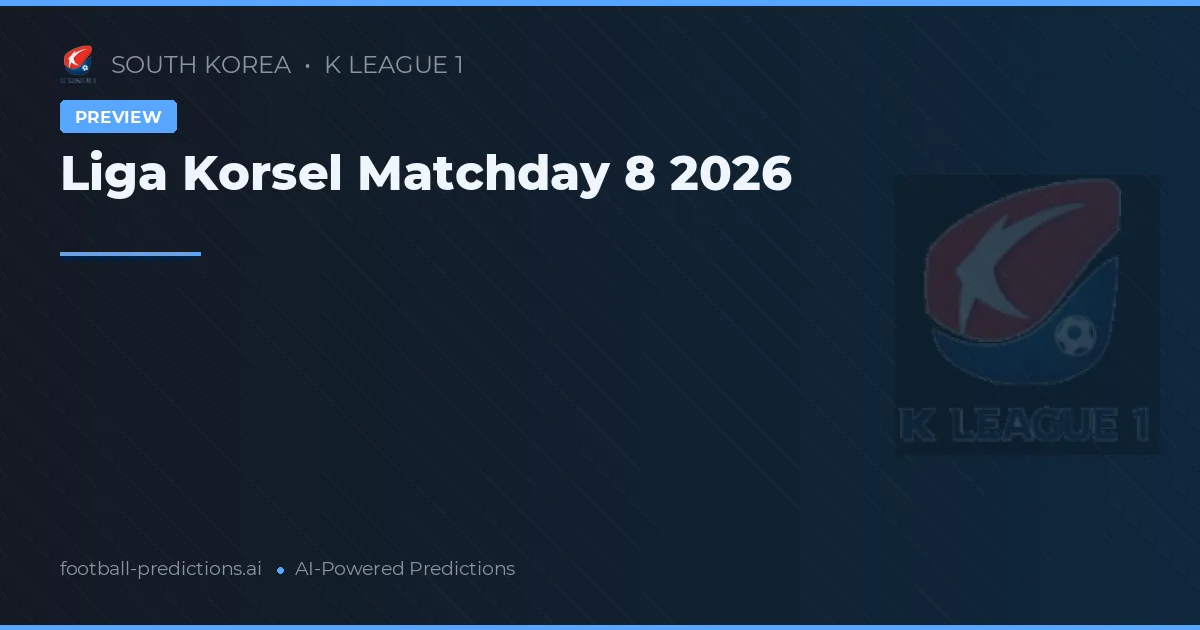 Liga Korsel Matchday 8 2026