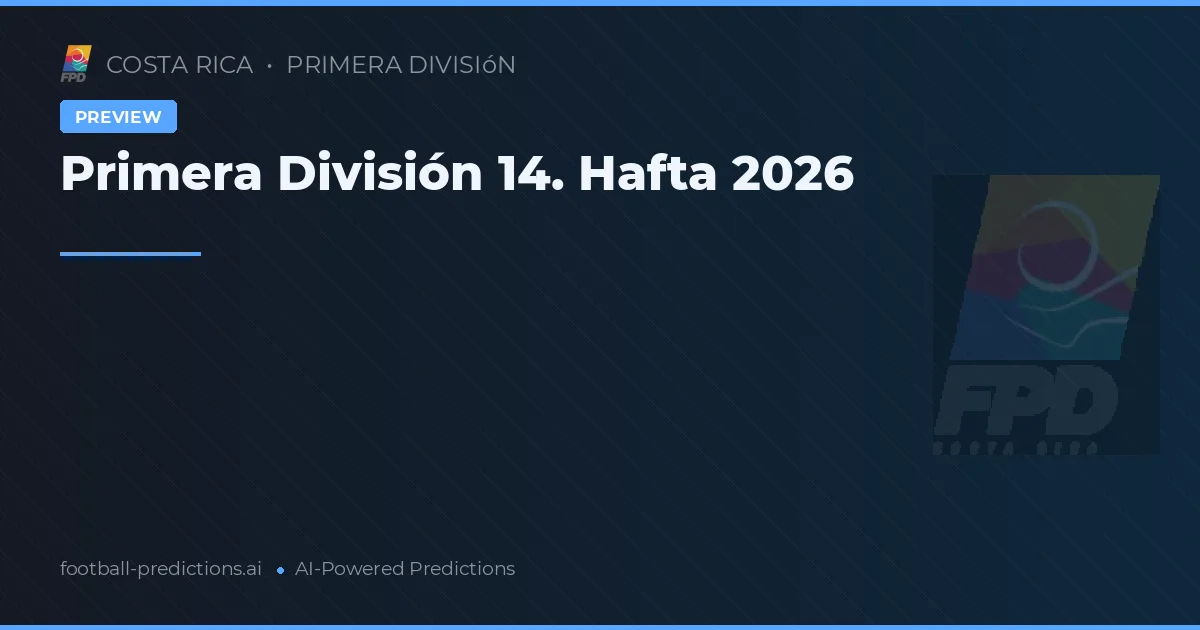 Primera División 14. Hafta 2026