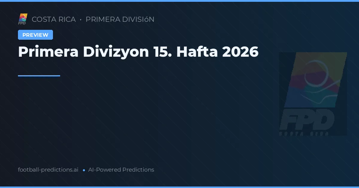 Primera Divizyon 15. Hafta 2026