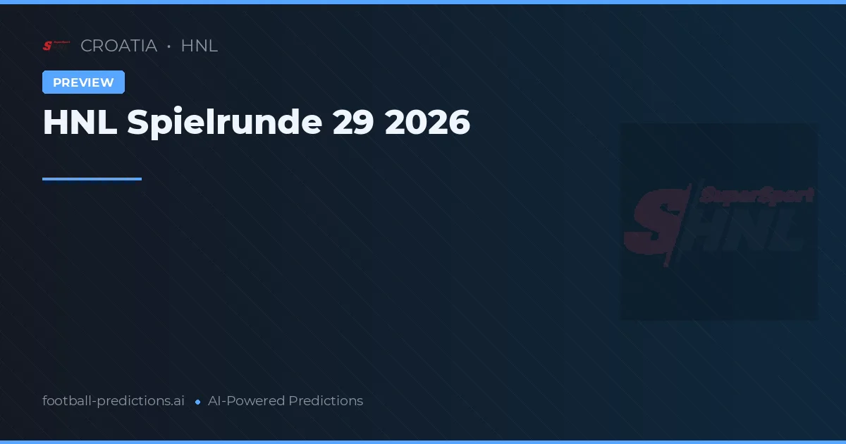 HNL Spielrunde 29 2026