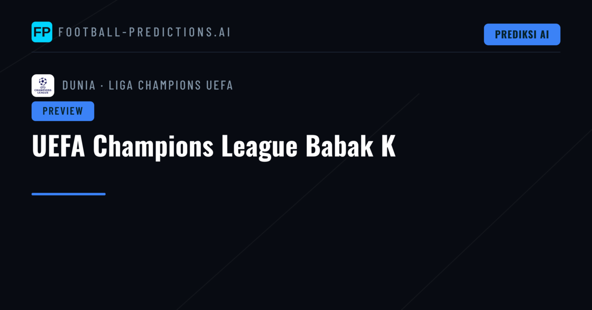 UEFA Champions League Babak K