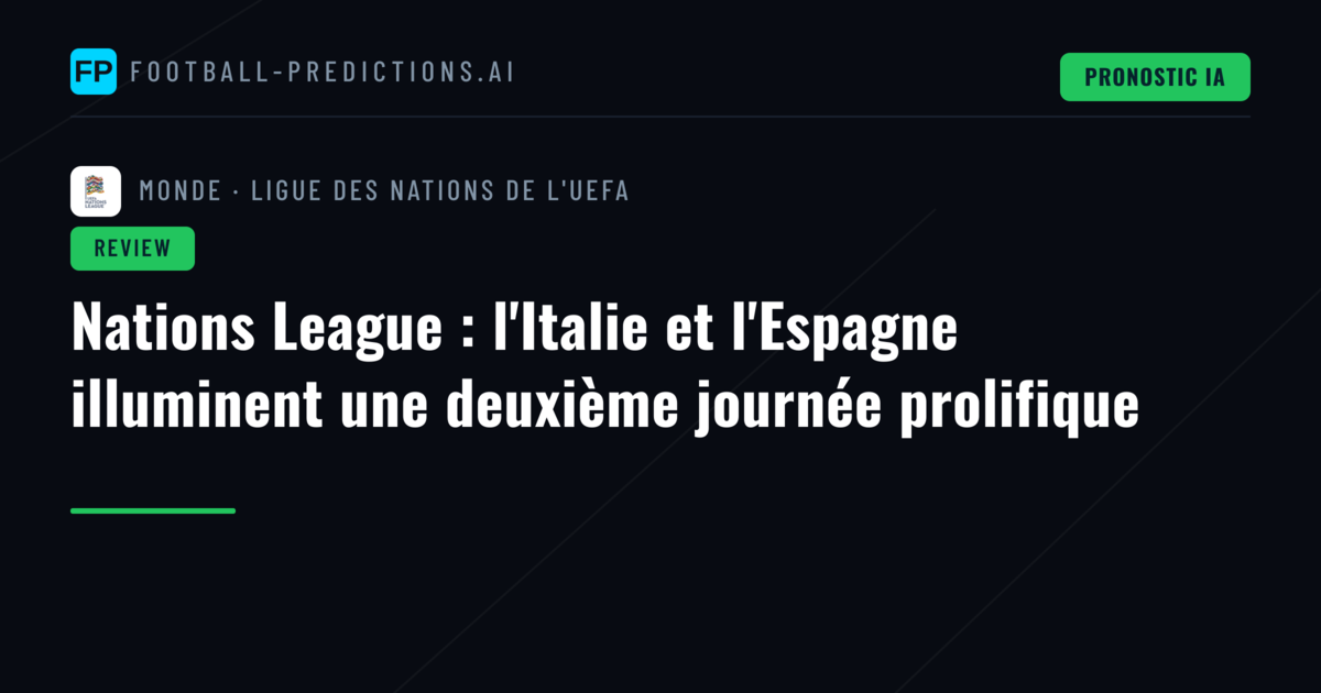 Nations League : l'Italie et l'Espagne illuminent une deuxième journée prolifique