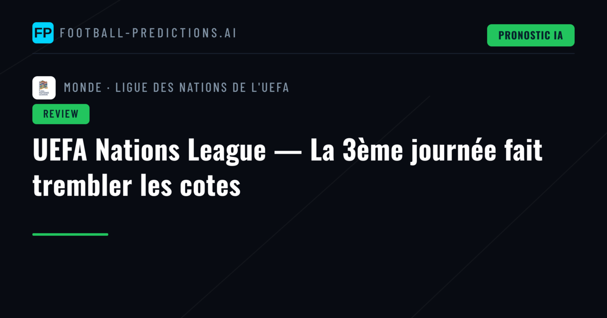 UEFA Nations League — La 3ème journée fait trembler les cotes