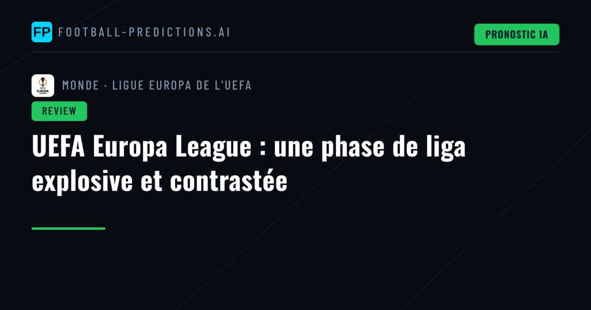 UEFA Europa League : une phase de liga explosive et contrastée