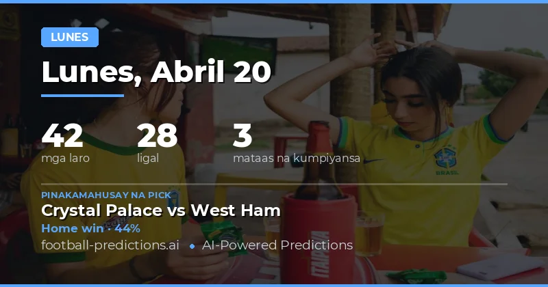 Mga Pagtaya para sa Lunes, 20 Abril 2026