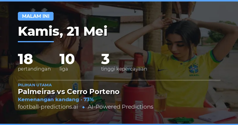 Prediksi Bola Malam Ini 21 Mei 2026