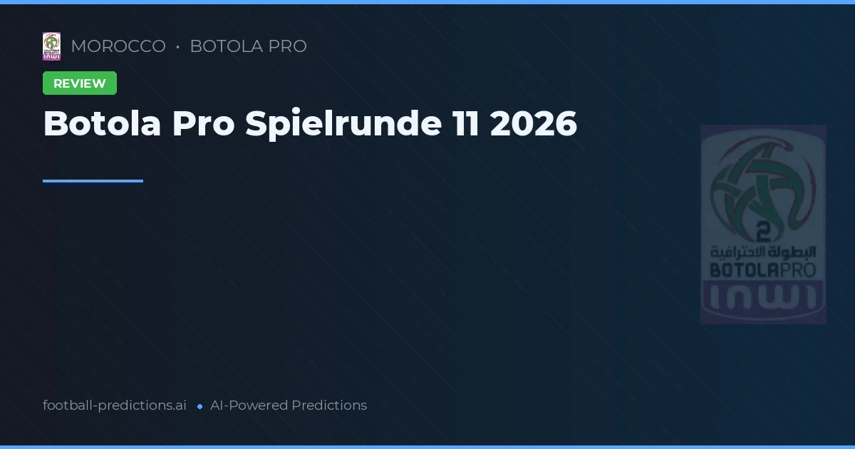 Botola Pro Spielrunde 11 2026