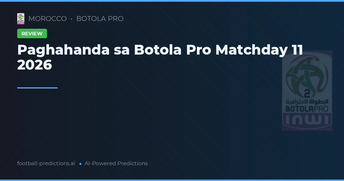 Paghahanda sa Botola Pro Matchday 11 2026