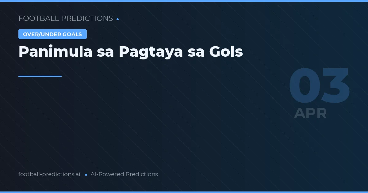 Panimula sa Pagtaya sa Gols