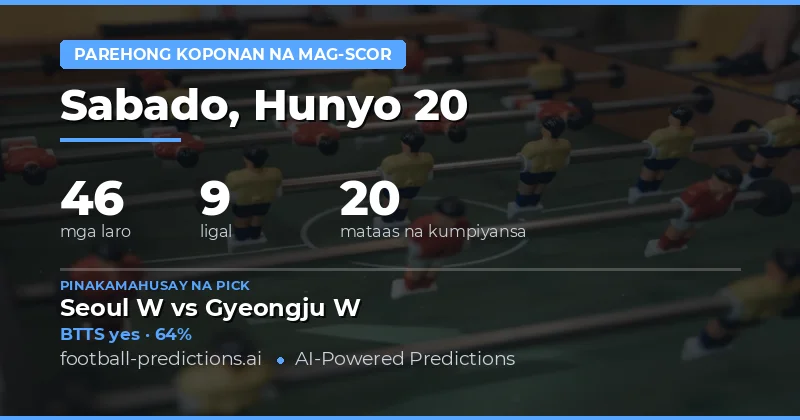 Pinakamahusay na BTTS Picks para sa 20 Hunyo 2026