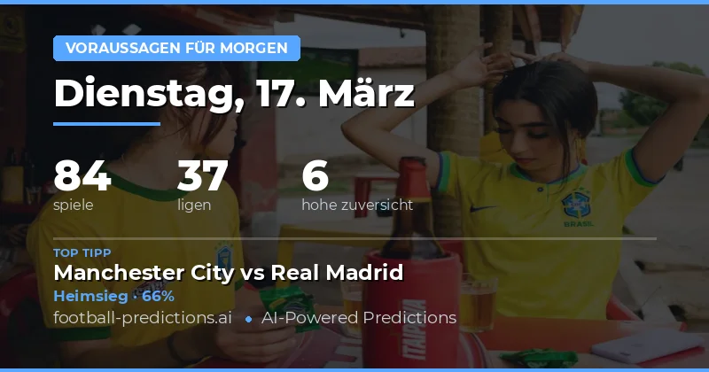 Fußball-Vorhersagen Morgen 17 März 2026: beste Wetten