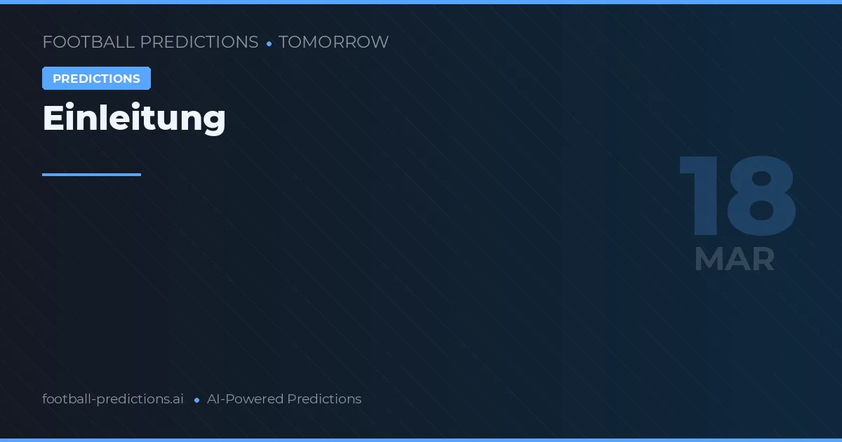 Fußball-Vorhersagen Morgen März 2026: beste Wetten
