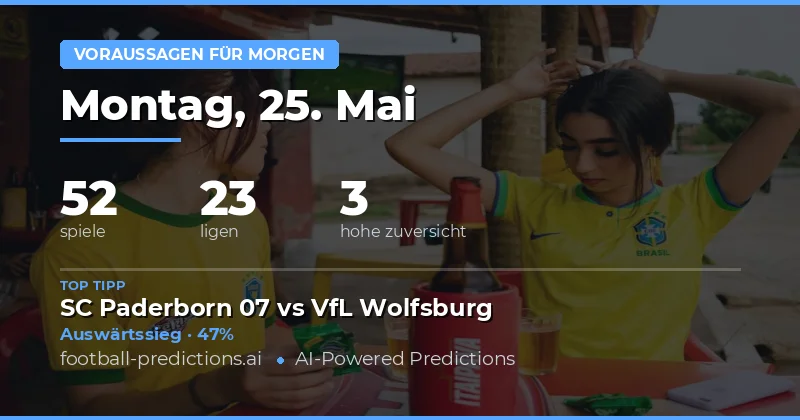 Tagesübersicht der Fußball-Spiele am 25. Mai 2026