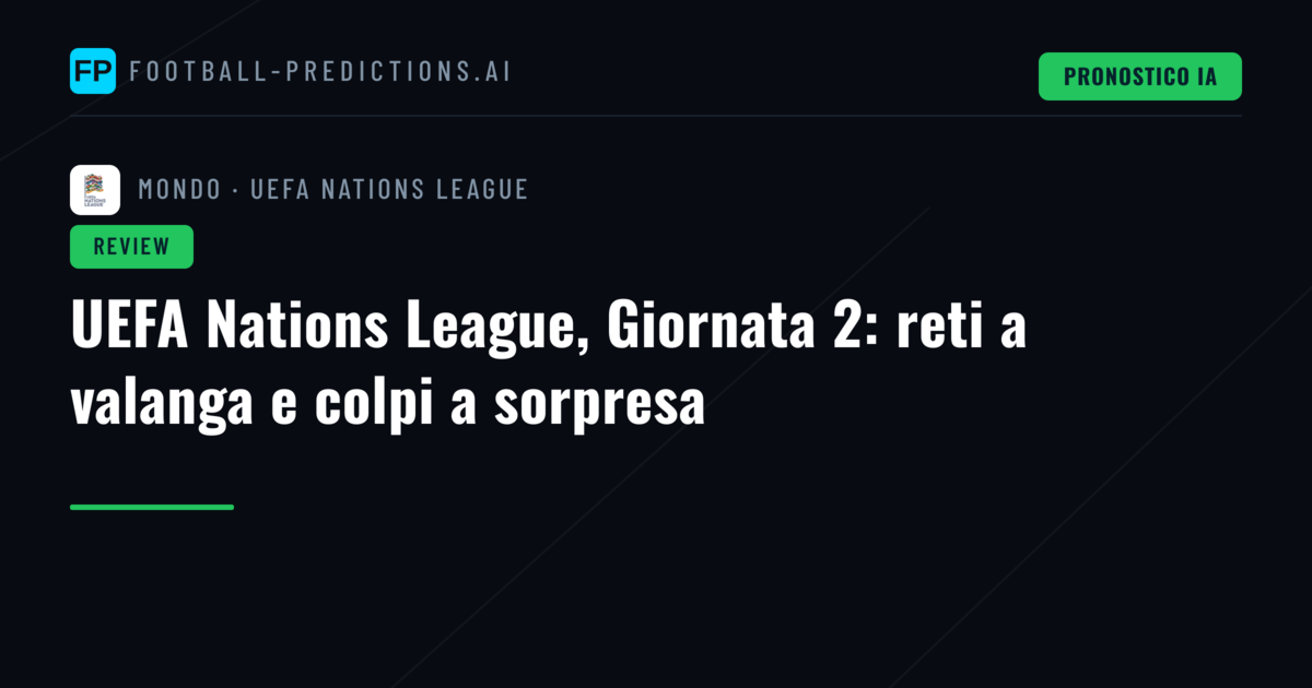 UEFA Nations League, Giornata 2: reti a valanga e colpi a sorpresa