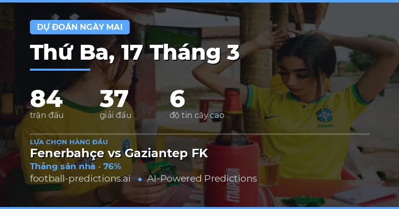 Football Predictions 17 tháng 3 2026: Tomorrow Best Bets