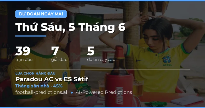 Tổng quan các trận đấu ngày 5/6/2026