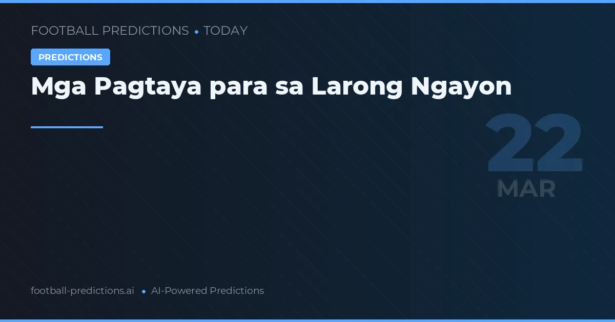 Mga Pagtaya para sa Larong Ngayon