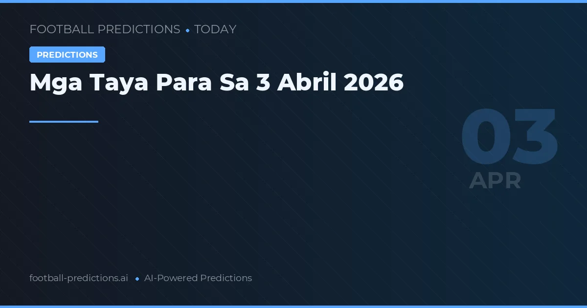 Mga Taya Para Sa 3 Abril 2026