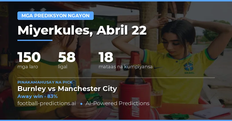 Mga Pagtaya sa Laro Ngayong 22 Abril 2026