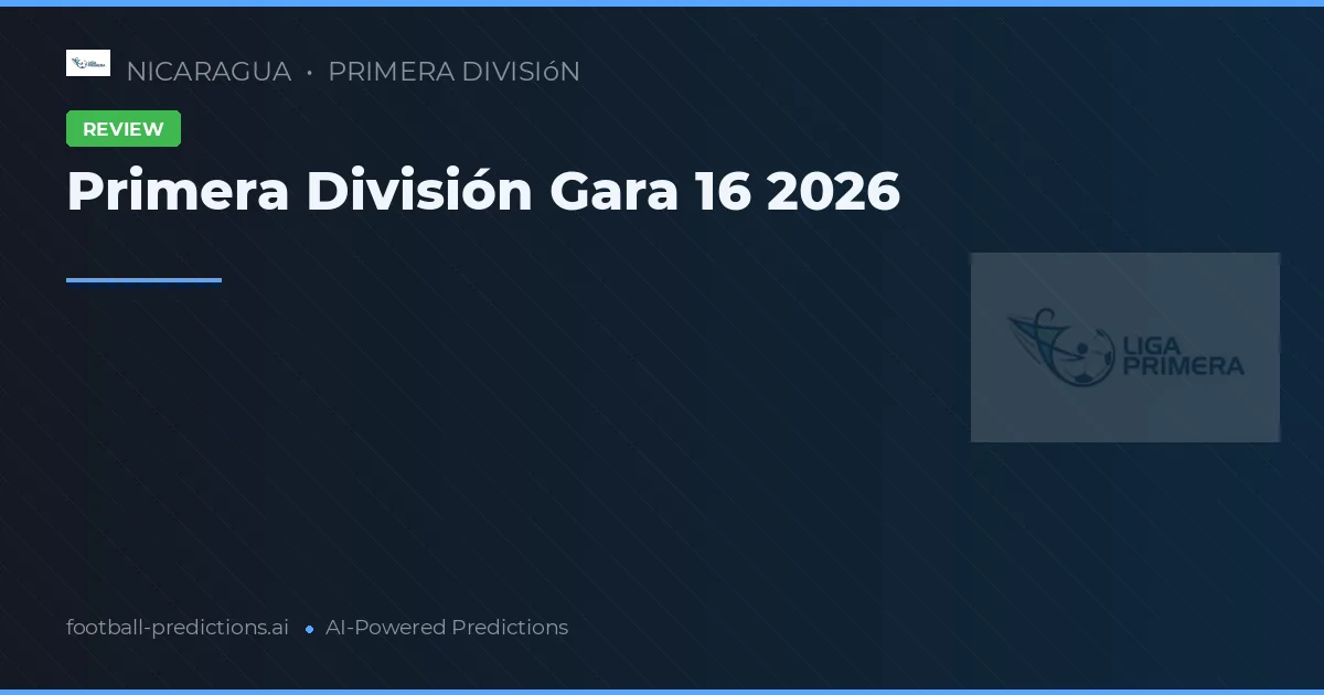 Primera División Gara 16 2026