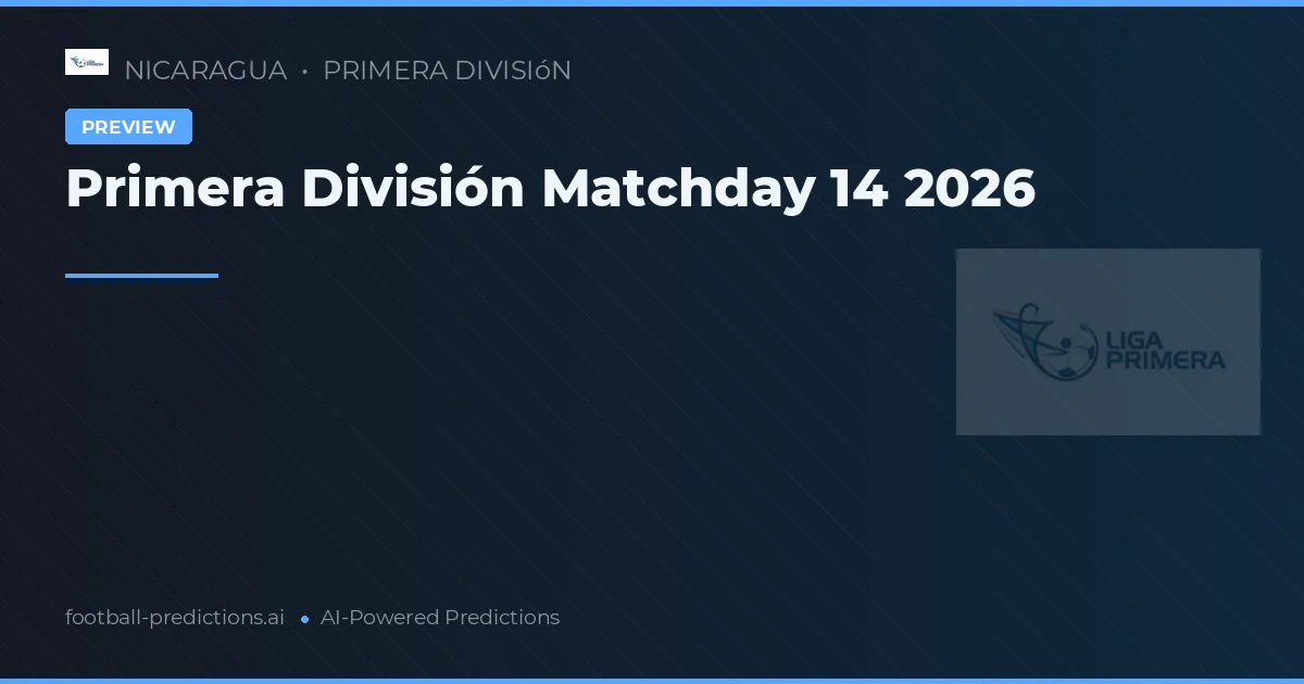 Primera División Matchday 14 2026