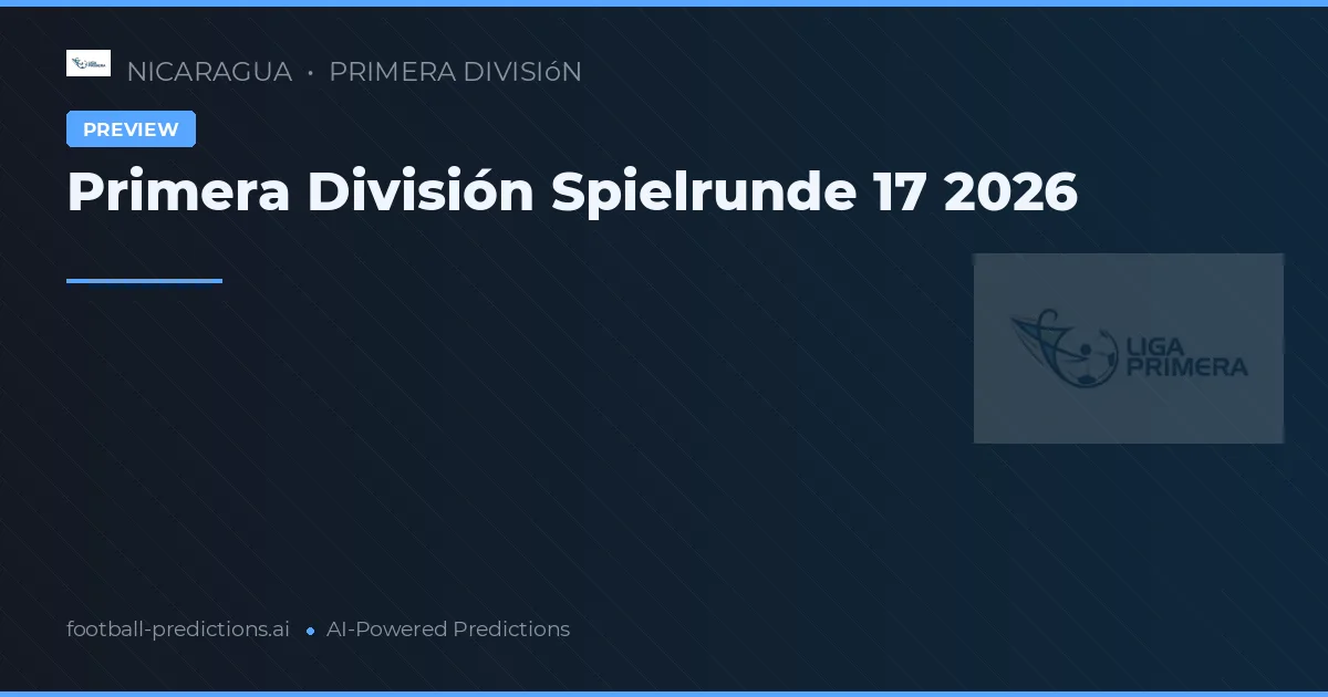 Primera División Spielrunde 17 2026
