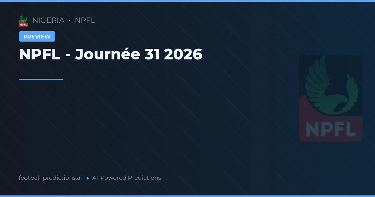 NPFL - Journée 31 2026