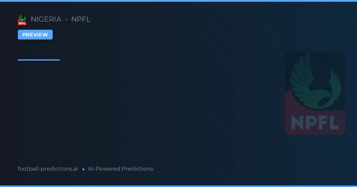 NPFL Matchday 30 Preview 2026