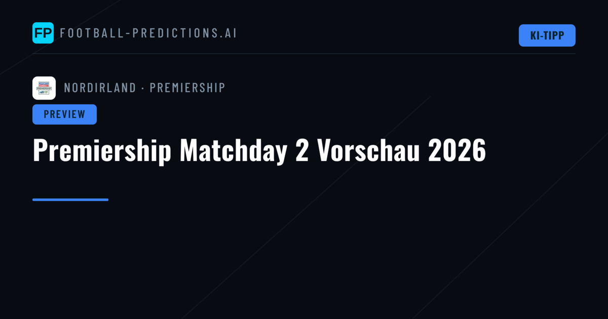 Premiership Matchday 2 Vorschau 2026